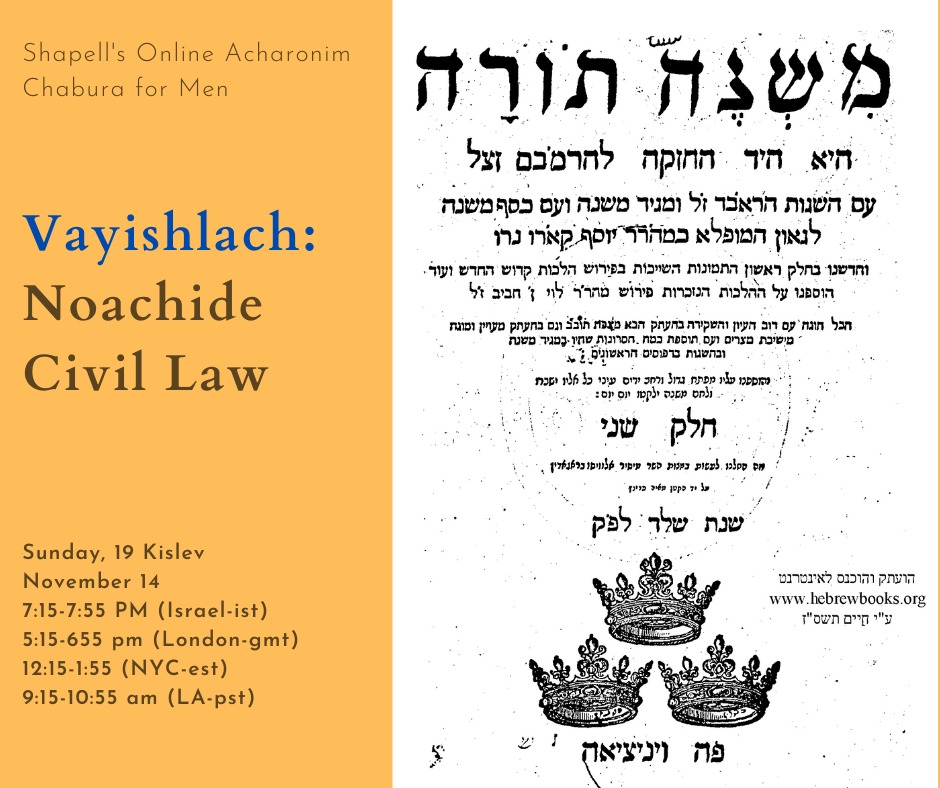 Rabbi Kwass - Acharonim Chabura - Noachide Civil Law - Vayishlach ...